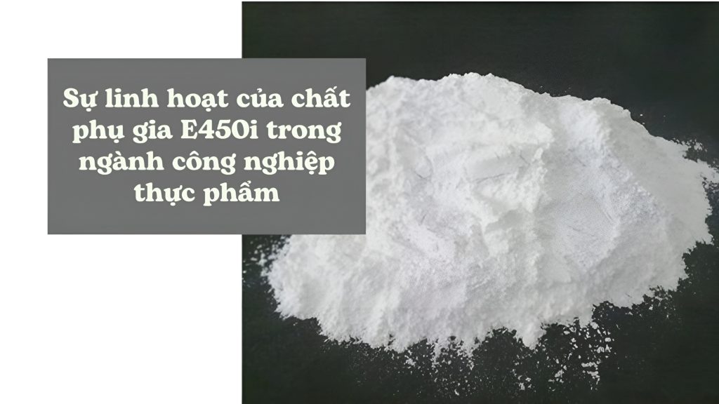 thumbnail chất phụ gia e450i