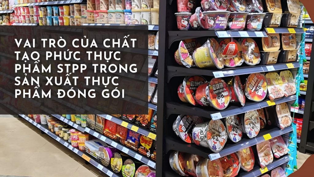 thumbnail chất tạo phức thực phẩm STPP