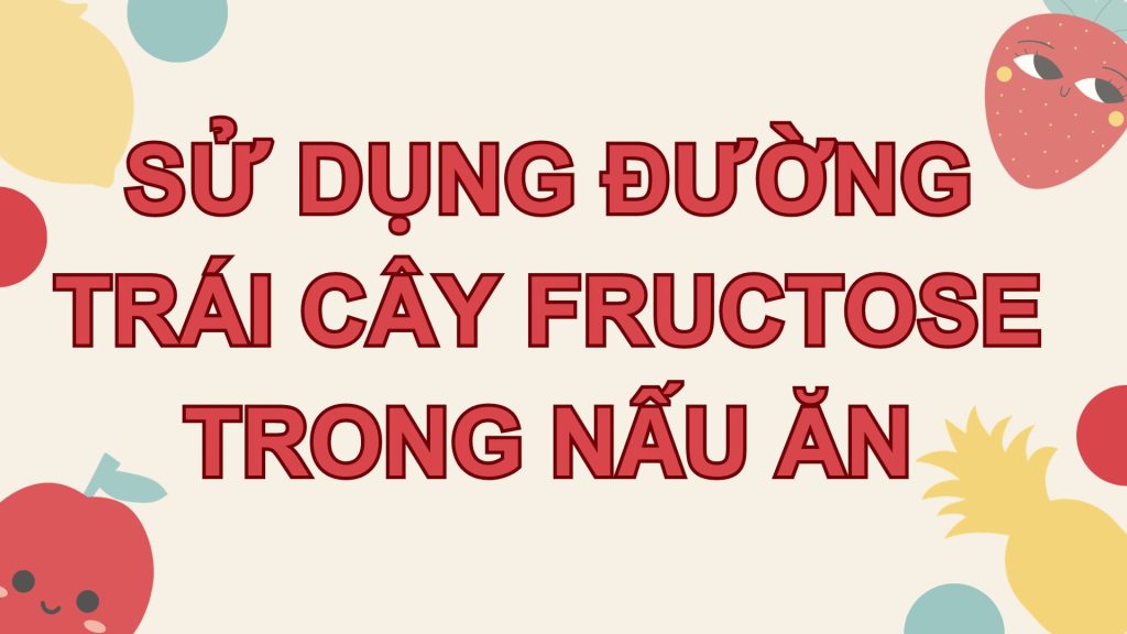 duong-trai-cay-fructose